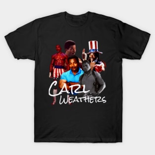 Carl Weathers a Carl Weathers a Carl Weathers T-Shirt